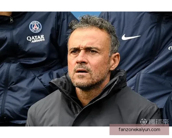 恩里克球队韧性持续提升，值得关注未来比赛表现